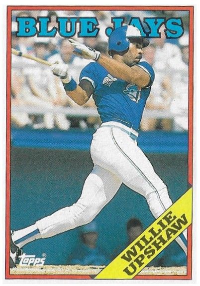 Upshaw, Willie / 1988 Toronto Blue Jays / Topps #505