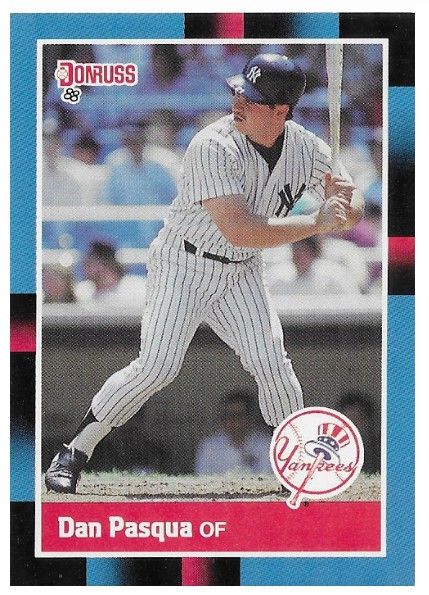 Pasqua, Dan / 1988 New York Yankees / Donruss #463