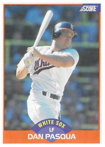 Pasqua, Dan / 1989 Chicago White Sox / Score #338