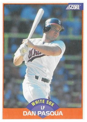 Pasqua, Dan / 1989 Chicago White Sox / Score #338