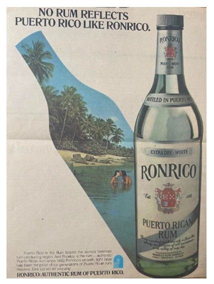 Ronrico / No Rum Reflects Puerto Rico Like Ronrico. / 1979