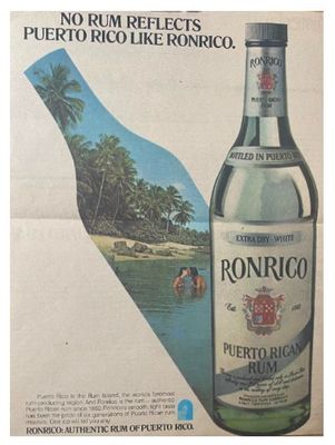 Ronrico / No Rum Reflects Puerto Rico Like Ronrico. / 1979
