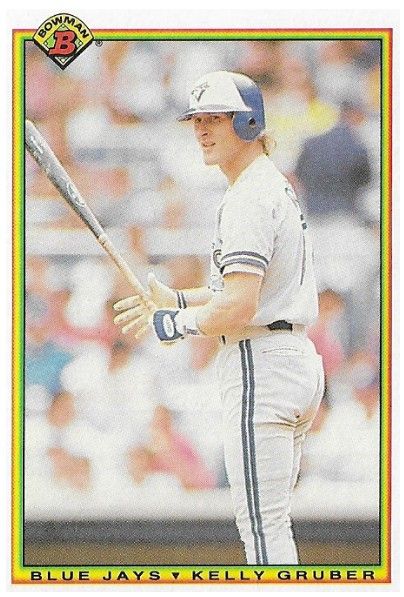 Gruber, Kelly / 1990 Toronto Blue Jays / Bowman #519