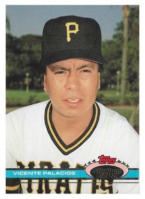 Palacios, Vicente / 1991 Pittsburgh Pirates / Stadium Club #443