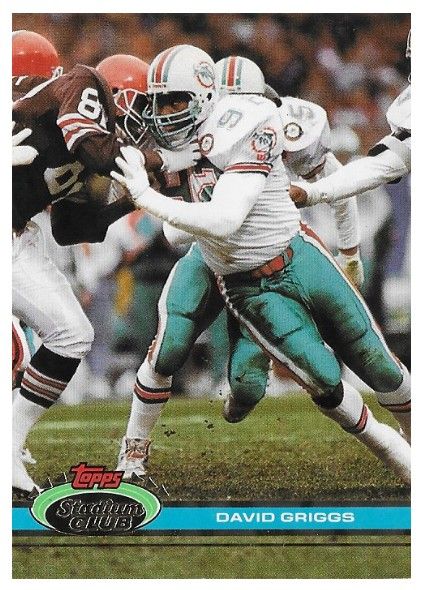 Griggs, David / 1991 Miami Dolphins / Stadium Club #330