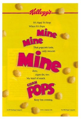 Kellogg's / Corn Pops--Mine Mine Mine / 1997