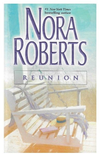 Roberts, Nora / Reunion / 2004