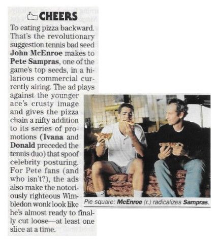 McEnroe, John--Pete Sampras / Eating Pizza Backward / 1995
