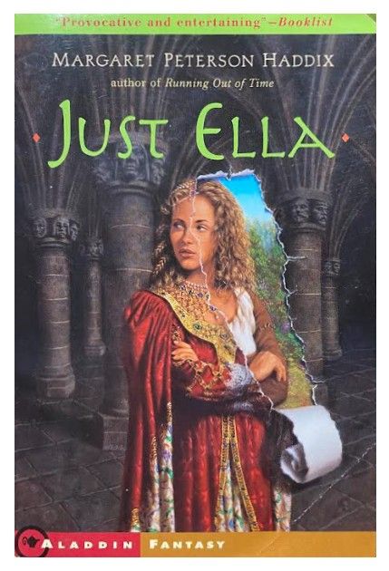 Haddix, Margaret Peterson / Just Ella / 2001