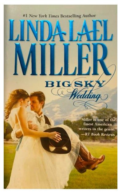 Miller, Linda Lael / Big Sky Wedding / 2013