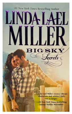 Miller, Linda Lael / Big Sky Secrets / 2014