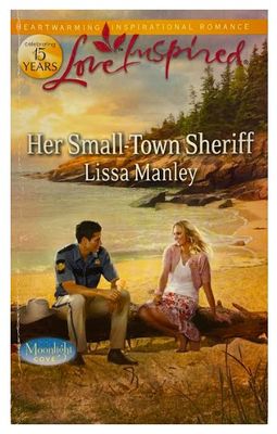 Manley, Lissa / Her Small-Town Sheriff / 2012