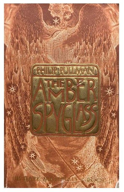 Pullmann, Philip / The Amber Spyglass / 2002