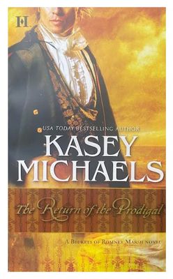 Michaels, Kasey / The Return of the Prodigal / 2007