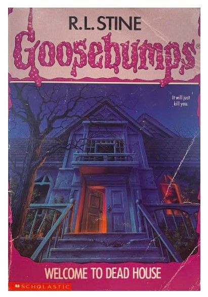 Stine, R.L. / Goosebumps: Welcome to Dead House / 1992