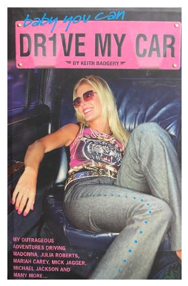Badgery, Keith / Baby You Can Drive My Car / 2002