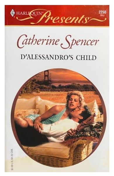 Spencer, Catherine / D'Alessandro's Child / 2001