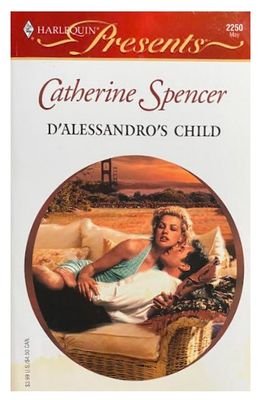 Spencer, Catherine / D'Alessandro's Child / 2001