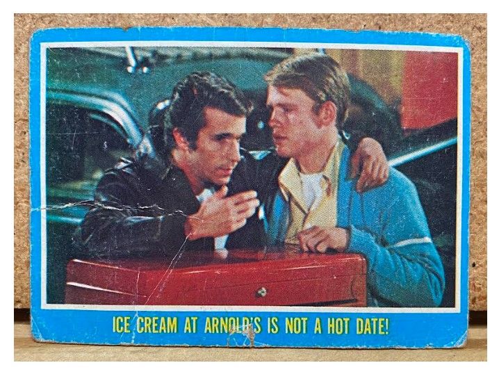 Happy Days / Ice Cream at Arnold's is Not a Hot Date! / Topps #25 / 1976