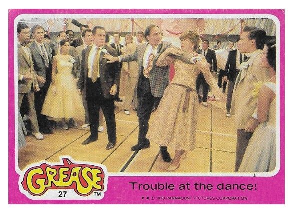 Grease / Trouble at the Dance! / Topps #27
