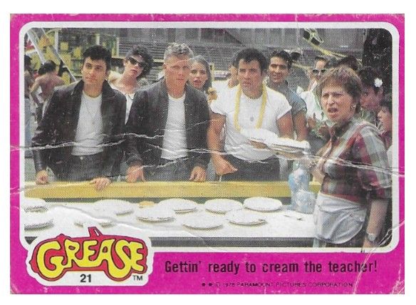 Grease / Gettin' Ready to Cream the Teacher! / Topps #21 / 1978