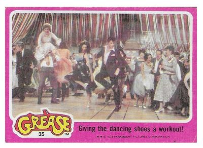 Grease / Giving the Dancing Shoes a Workout! / Topps #35 / 1978