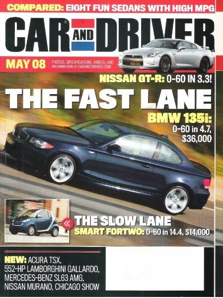 Car and Driver / The Fast Lane / May 2008