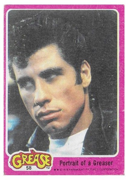Grease / Portrait of a Greaser / Topps #58 / 1978