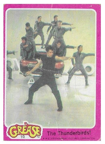 Grease / The Thunderbirds! / Topps #10 / 1978