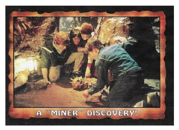 Goonies, The / A "Miner" Discovery! / Topps #30 / 1985