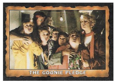 Goonies, The / The Goonie Pledge / Topps #85 / 1985