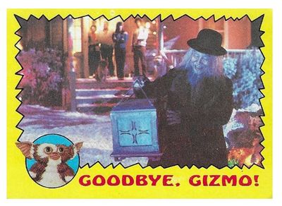 Gremlins / Goodbye, Gizmo! / Topps #76 / 1984