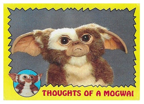 Gremlins / Thoughts of a Mogwai / Topps #27 / 1984