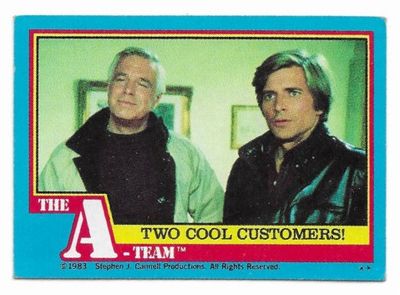 A-Team, The / Two Cool Customers! / Topps #63 / 1983
