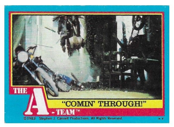 A-Team, The / Comin' Through! / Topps #36 / 1983