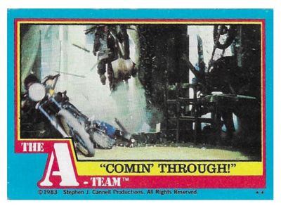 A-Team, The / Comin' Through! / Topps #36 / 1983
