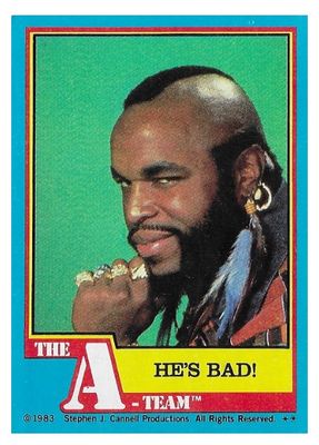 A-Team, The / He's Bad! / Topps #2 / 1983