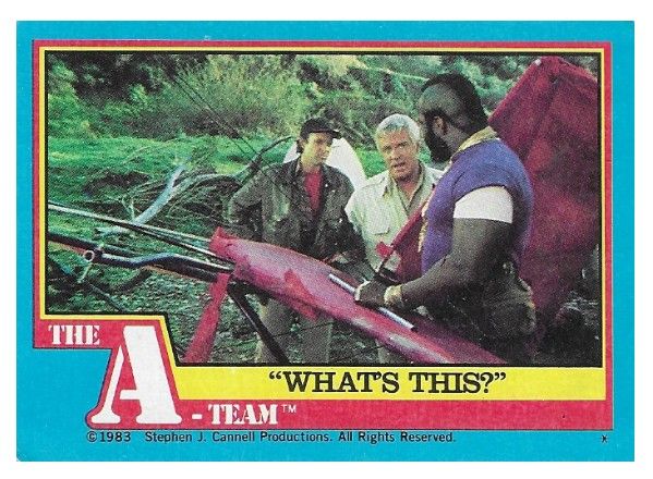 A-Team, The / What's This? / Topps #45 / 1983