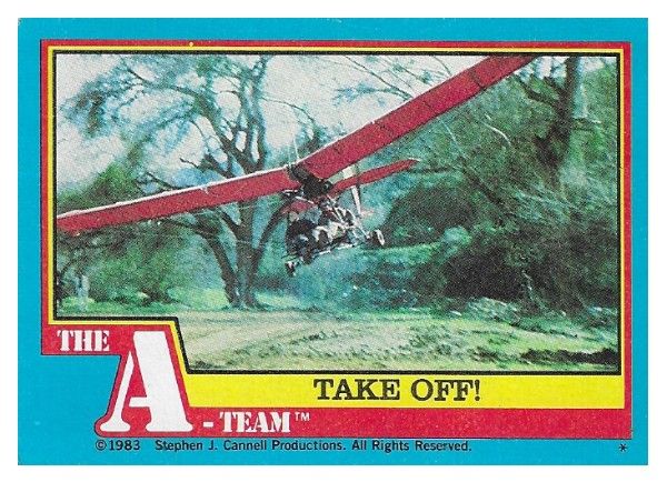 A-Team, The / Take Off! / Topps #42 / 1983