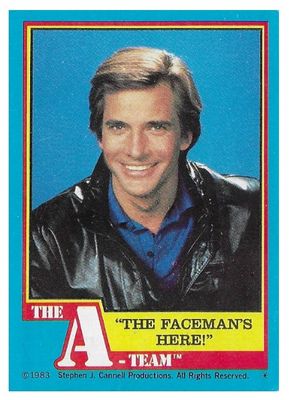 A-Team, The / The Faceman's Here! / Topps #25 / 1983