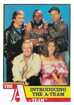 A-Team, The / Introducing The A-Team / Topps #1 / 1983