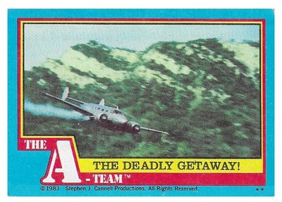 A-Team, The / The Deadly Getaway! / Topps #39 / 1983