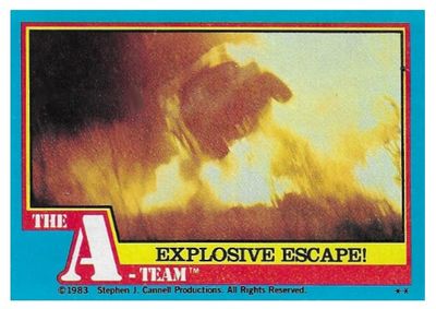 A-Team, The / Explosive Escape! / Topps #62 / 1983