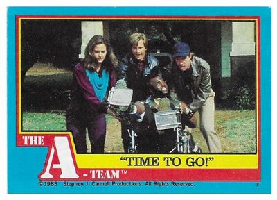 A-Team, The / Time to Go! / Topps #50 / 1983