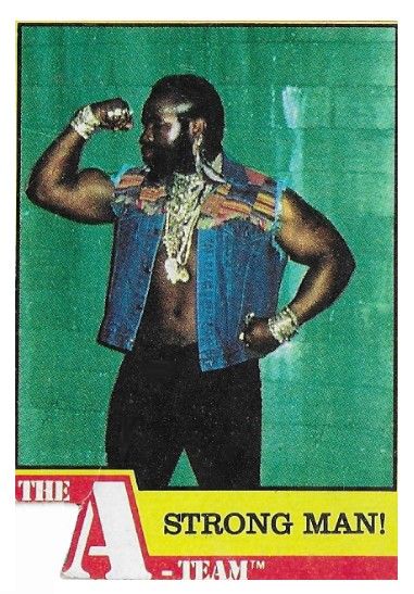 A-Team, The / Strong Man! / Topps #12 / 1983