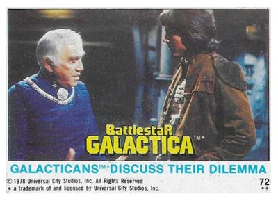 Battlestar Galactica / Galacticans Discuss the Dilemma / Topps #72 / 1978