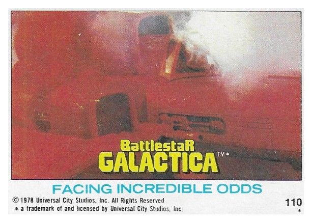 Battlestar Galactica / Facing Incredible Odds / Topps #110 / 1978