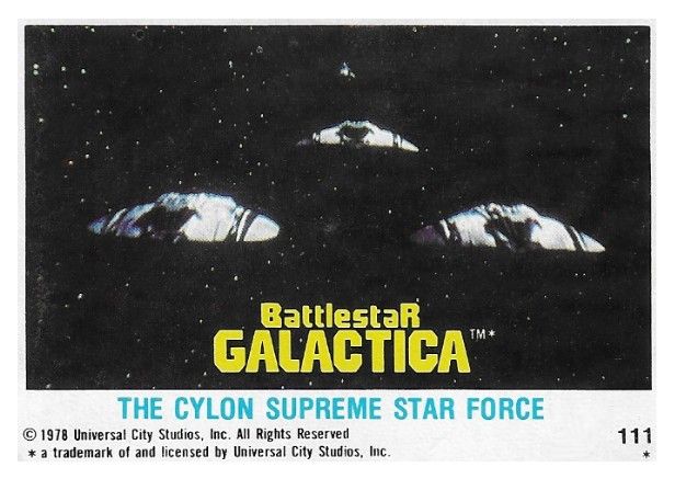 Battlestar Galactica / The Cylon Supreme Star Force / Topps #111 / 1978
