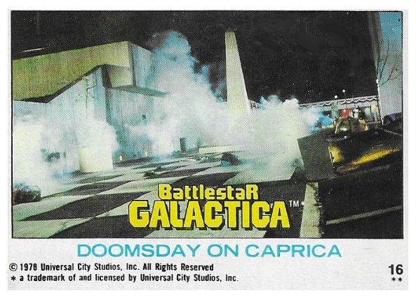 Battlestar Galactica / Doomsday On Caprica / Topps #16 / 1978
