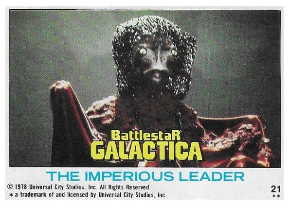 Battlestar Galactica / The Imperious Leader / Topps #21 / 1978